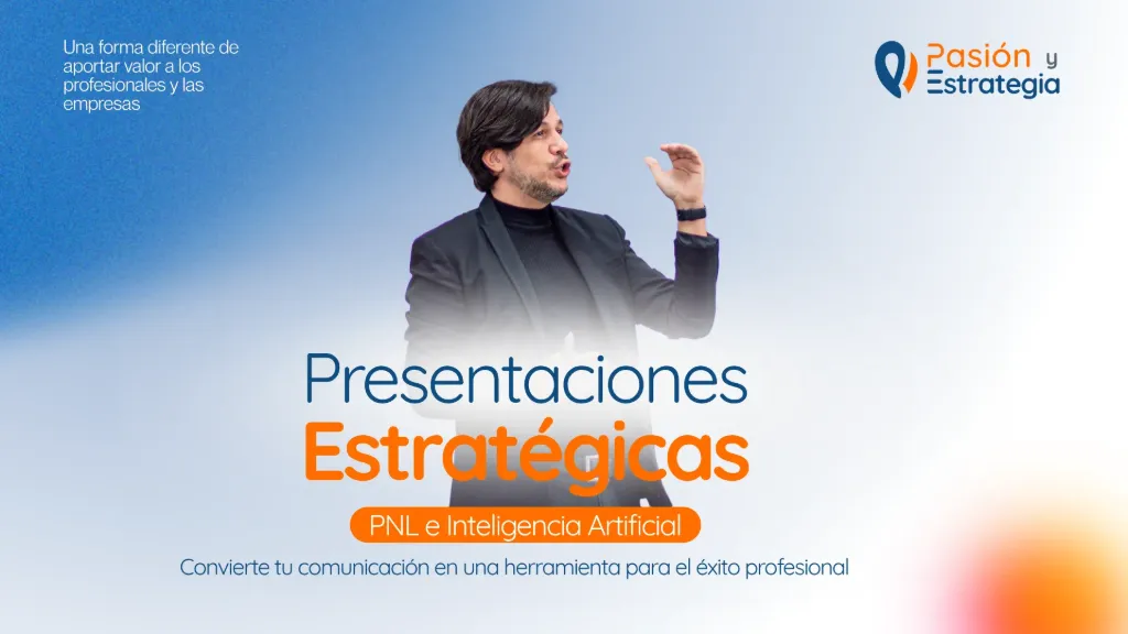 Presentaciones Estratégicas: PNL e Inteligencia Artificial 2da Edición